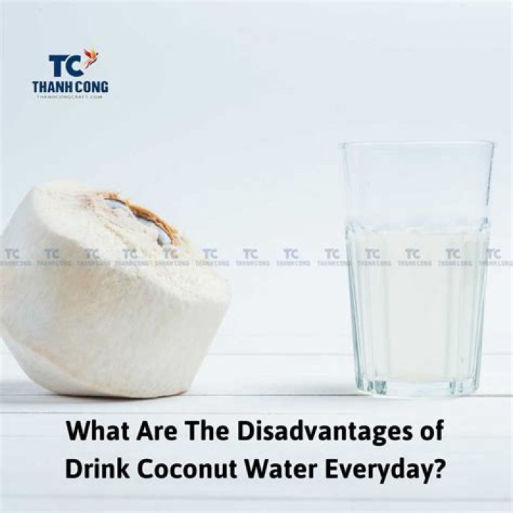 What are the disadvantages of drinking coconut water daily?