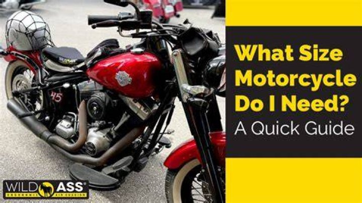 What size motorcycle is good for a big guy?